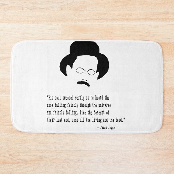 Item preview, James Joyce Quote designed and sold by The Dead  Writers Circle.