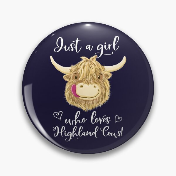 Item preview, Just A Girl Who Loves Scottish Highland Cows designed and sold by brodyquixote.