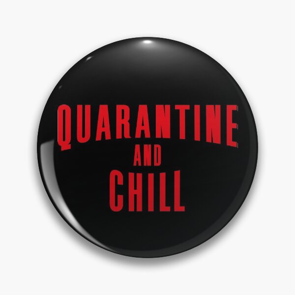Item preview, Quarantine & Chill designed and sold by StellarShirts.