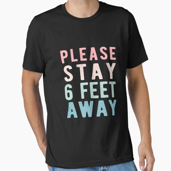 Item preview, PLEASE STAY 6 FEET AWAY  designed and sold by AnimaLovers.