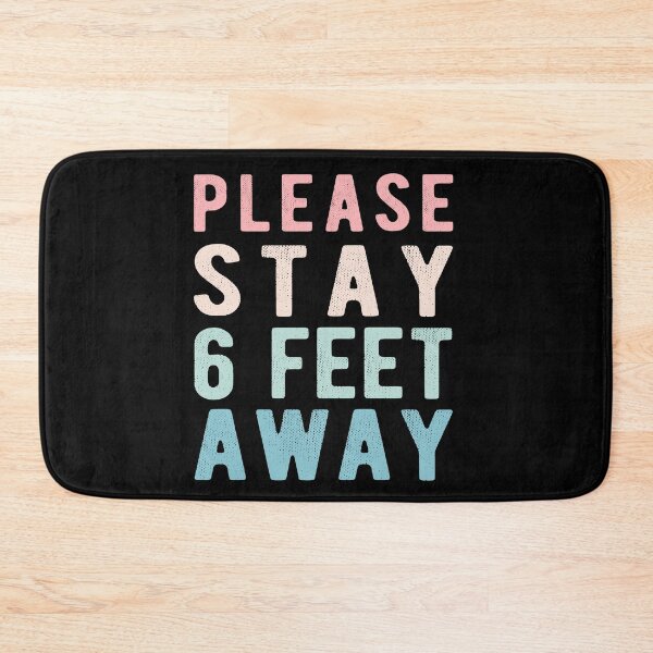 Item preview, PLEASE STAY 6 FEET AWAY  designed and sold by AnimaLovers.