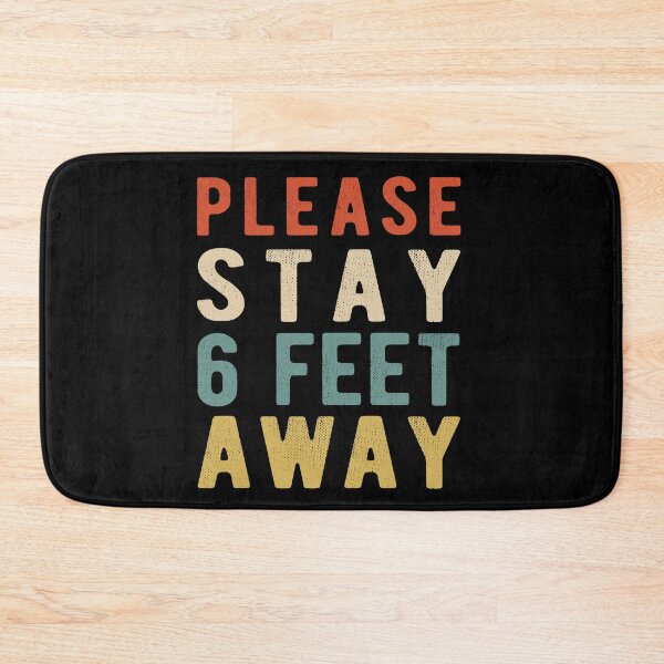 Item preview, PLEASE STAY 6 FEET AWAY  designed and sold by AnimaLovers.