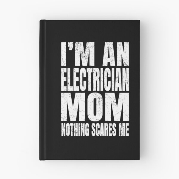 Item preview, I'm An Electrician Mom Nothing Scares Me - Funny Electric product designed and sold by Grabitees.