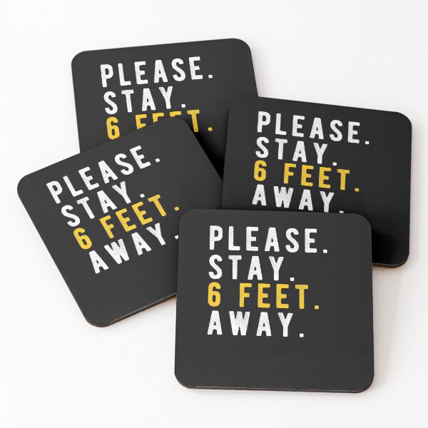 Item preview, PLEASE STAY 6 FEET AWAY  designed and sold by AnimaLovers.