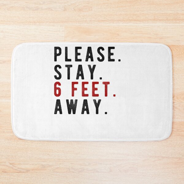 Item preview, PLEASE STAY 6 FEET AWAY designed and sold by AnimaLovers.