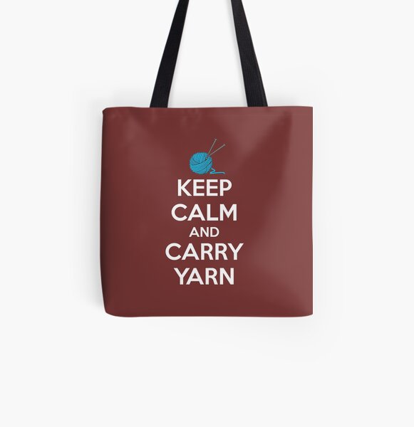Knitting Gifts for Knitters - Keep Calm & Carry Yarn Funny Gift Ideas for Knitter & Crocheter with Yarn Bag All Over Print Tote Bag