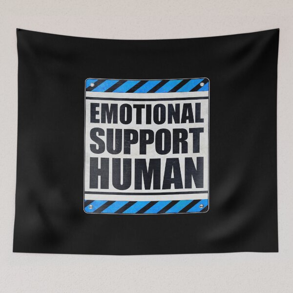 Item preview, Emotional Support Human designed and sold by wheedesign.