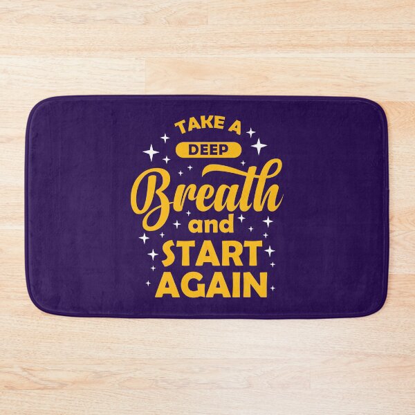 Item preview, Take a Deep Breath and Start Again designed and sold by eskitus2020.