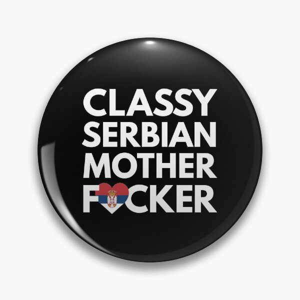 Item preview, Classy Serbian MF Mother Focker Serbia designed and sold by HelloFromAja.