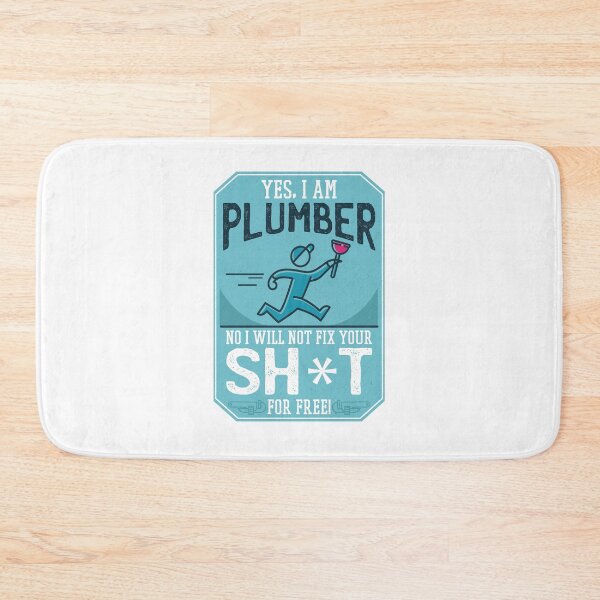 Item preview, FUNNY PLUMBER QUOTE designed and sold by jasebro.