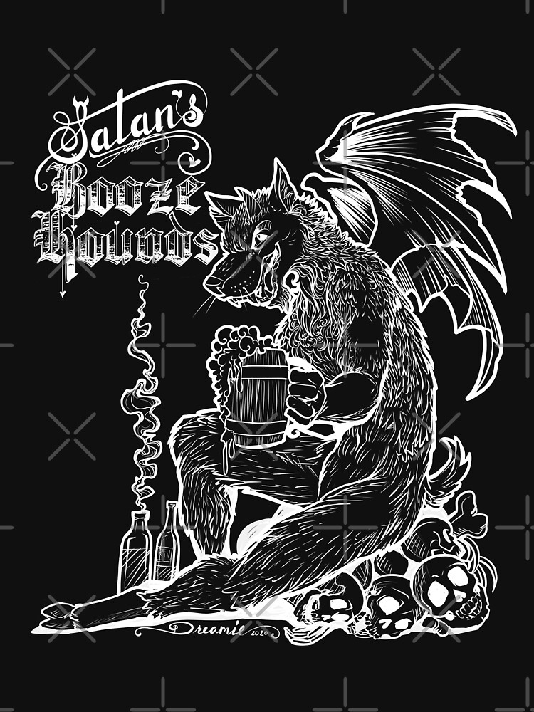Satan's Booze Hounds White design by dreamie09