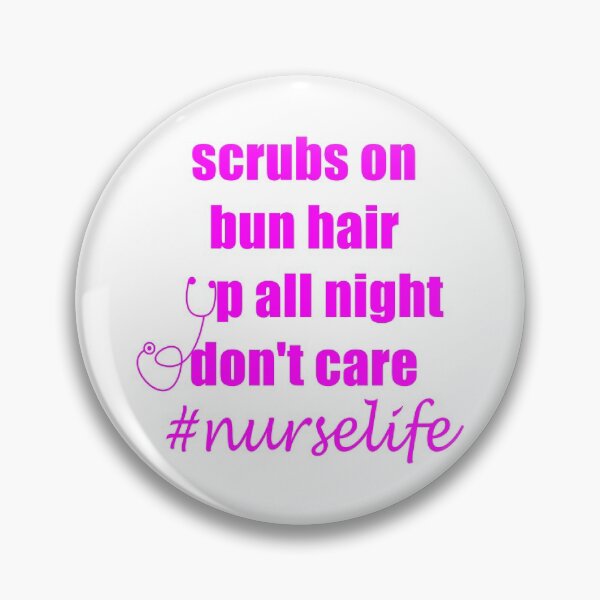 Item preview, Scrubs on bun hair up all night don not care  designed and sold by HippyTees.