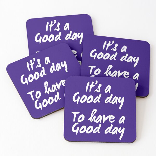Item preview, It's a Good Day To Have a Good Day | Positive quote designed and sold by DesignsbyZazz.