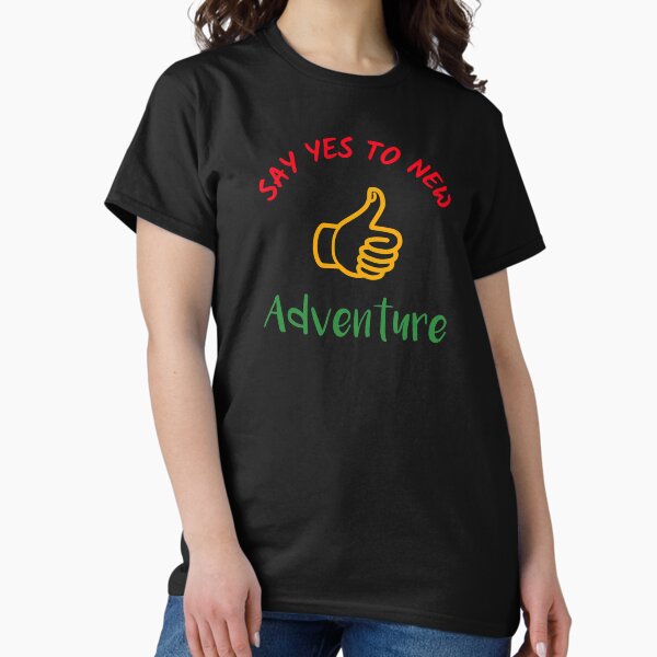 Item preview, Say Yes To New Adventure designed and sold by fejoa.