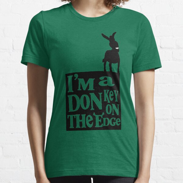 I'm a donkey on the edge! Essential T-Shirt