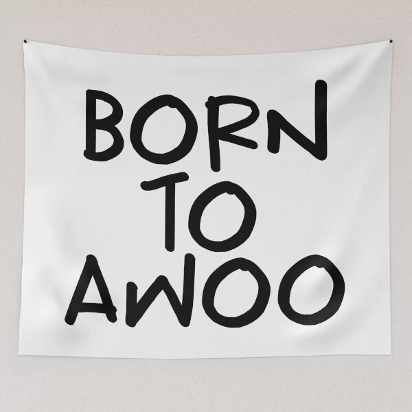 Item preview, Born To Awoo designed and sold by CptCookieman.