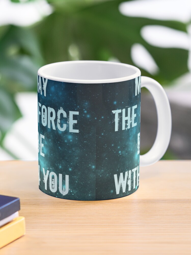 Star Wars Force Be With You Poster Mug