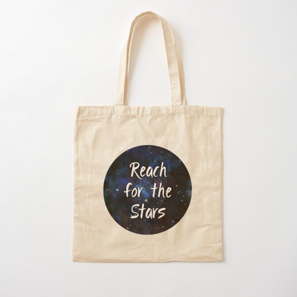 Reach for the Stars Galaxy Nebula Inspirational Quote Cotton Tote Bag