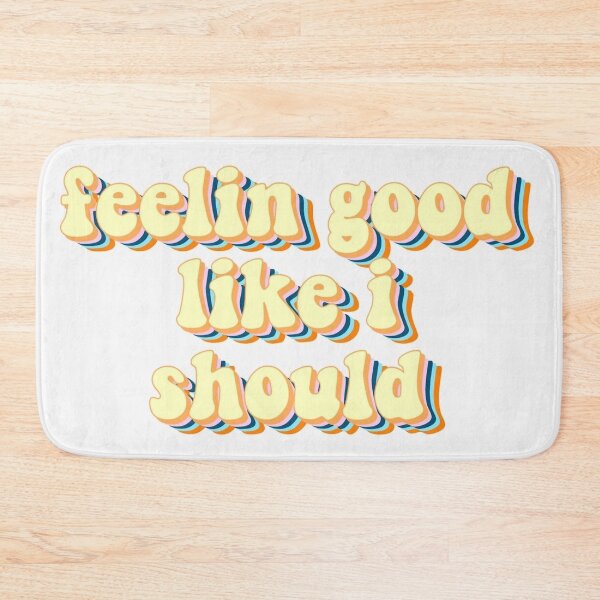 Item preview, feelin good like i should designed and sold by Lovelife360.