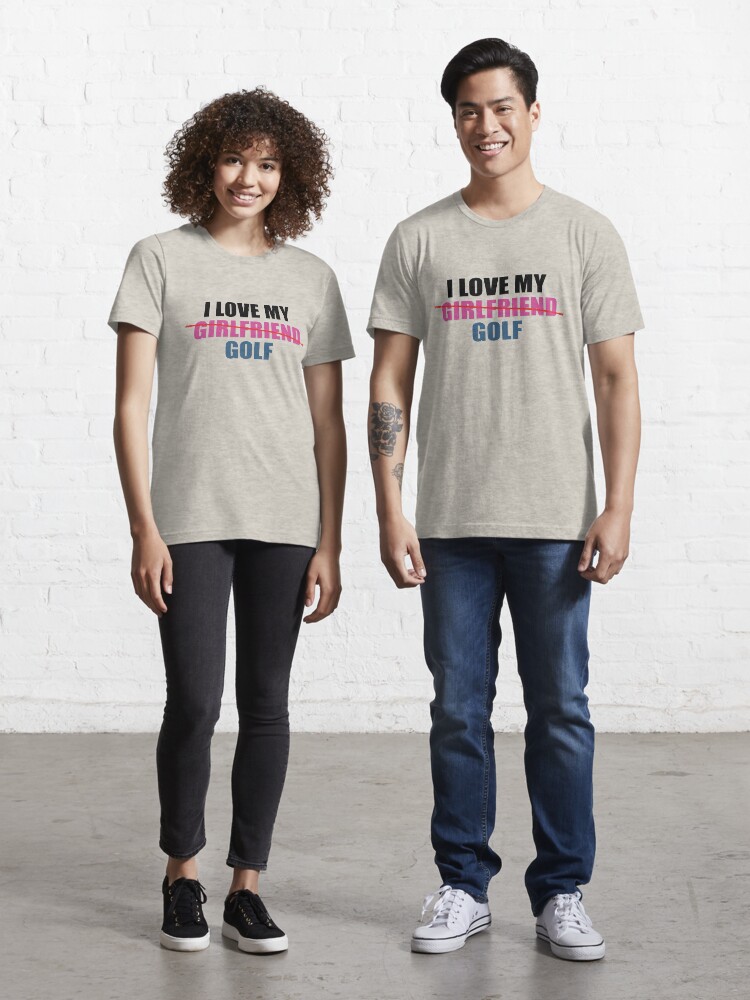 T shirt i love my girlfriend cheap