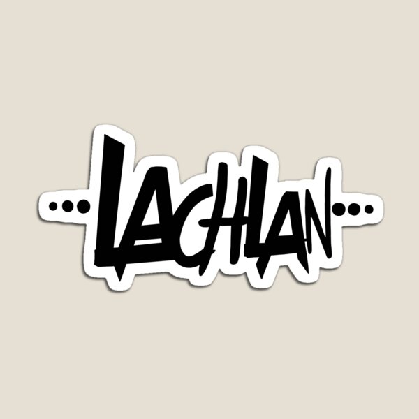 Lachlan Magnets | Redbubble