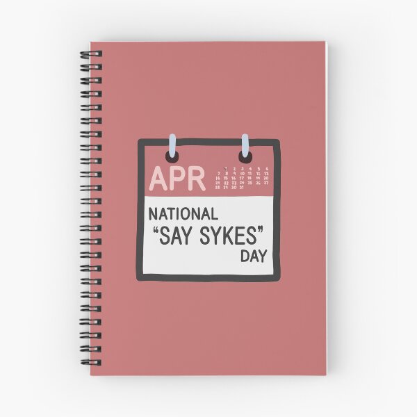 Item preview, Say Sykes.. rn designed and sold by ngtors.