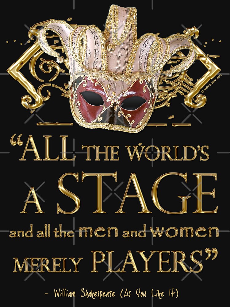 Shakespeare As You Like It Stage Quote by incognitagal
