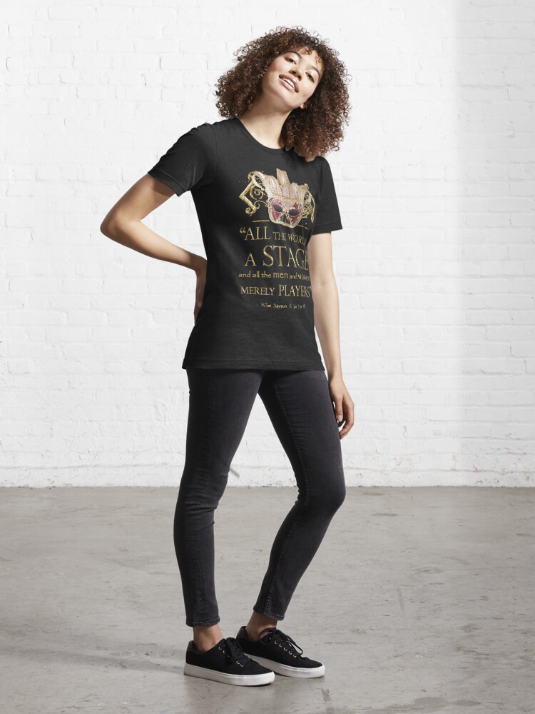Thumbnail 4 of 7, Essential T-Shirt, Shakespeare As You Like It Stage Quote designed and sold by Styled Vintage.