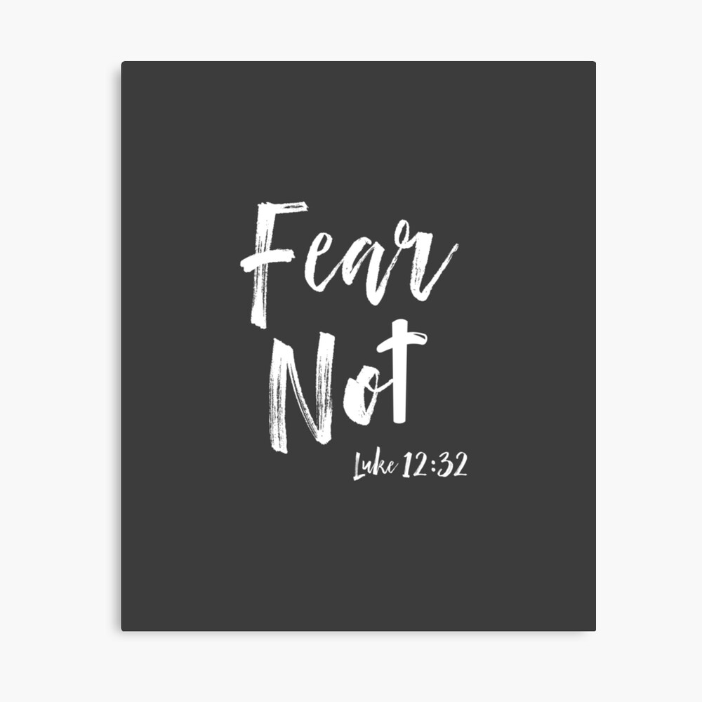 in the bible fear not