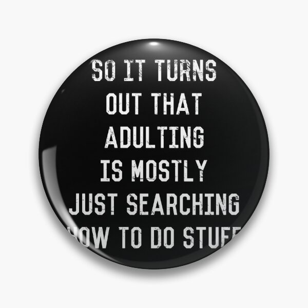 Item preview, Adulting Is Just Searching Stuff designed and sold by flippinsg.