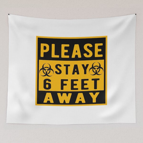 Item preview, PLEASE STAY 6 FEET AWAY  designed and sold by AnimaLovers.