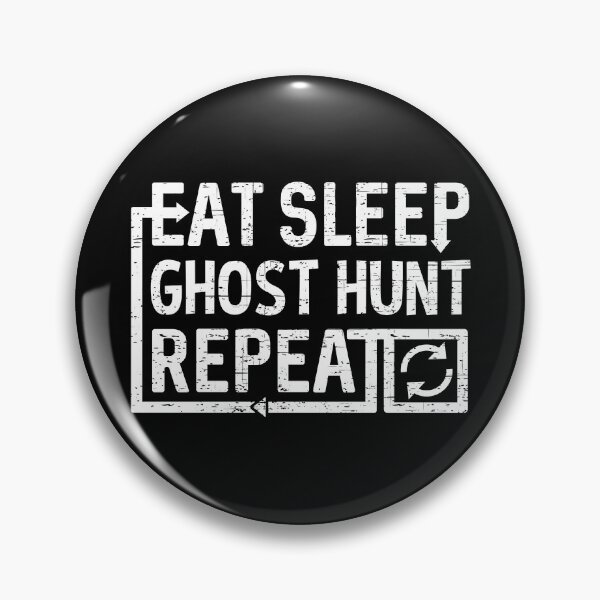 Item preview, Eat Sleep Ghost Hunt designed and sold by flippinsg.