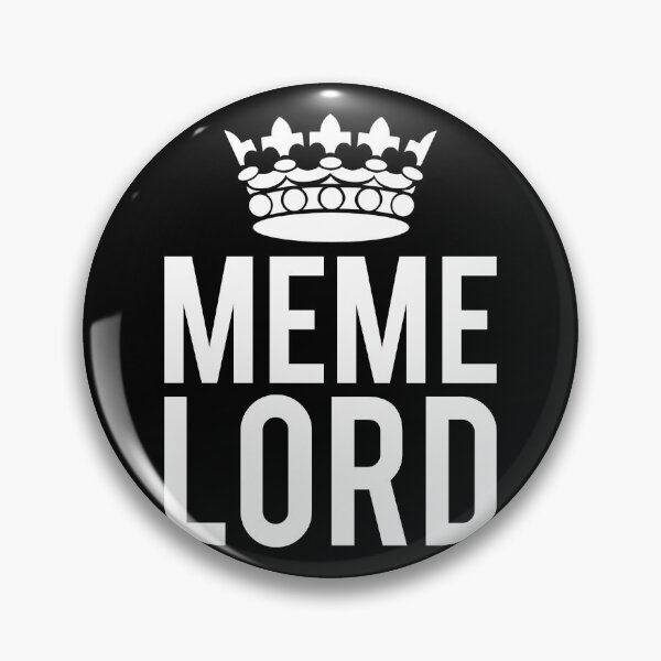 Item preview, Meme Lord designed and sold by flippinsg.