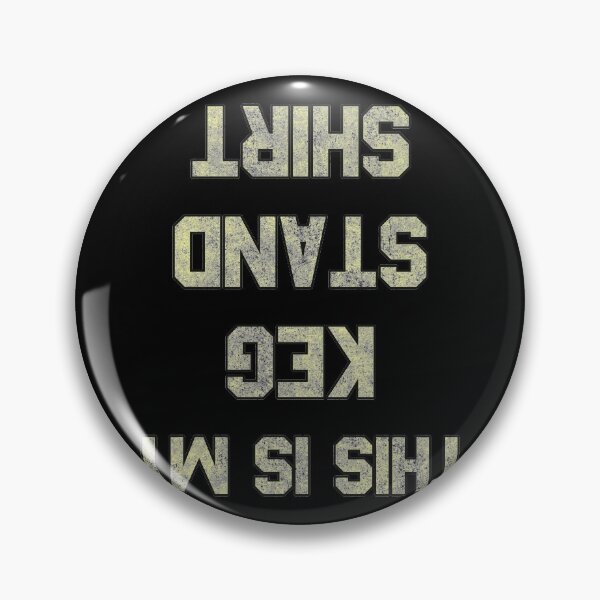 Item preview, This Is My Keg Stand Shirt Vintage designed and sold by flippinsg.