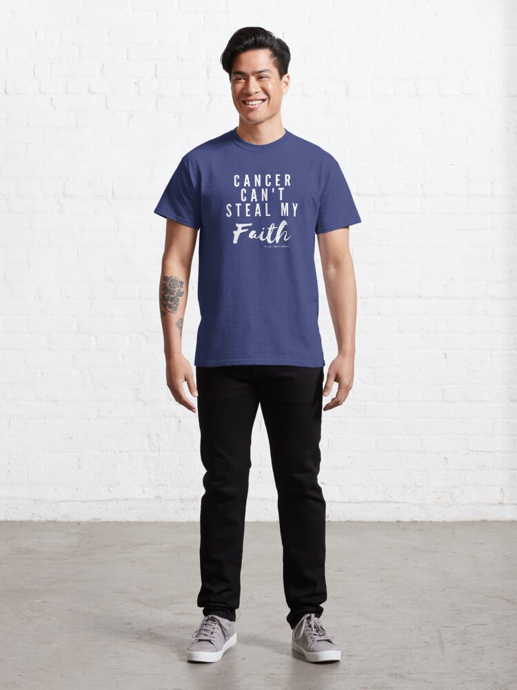 Thumbnail 3 of 7, Classic T-Shirt, Cancer Can't Steal My Faith - Light Version designed and sold by Heather Gaffney.