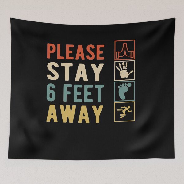 Item preview, PLEASE STAY 6 FEET AWAY  designed and sold by AnimaLovers.