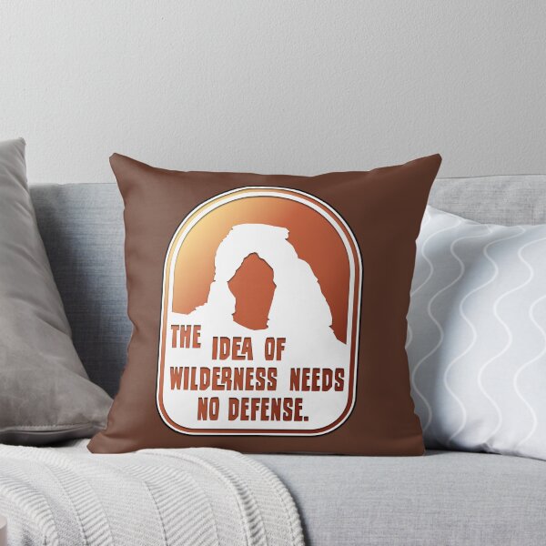 Item preview, The Idea of Wilderness Needs No Defense designed and sold by cascadianhiker.