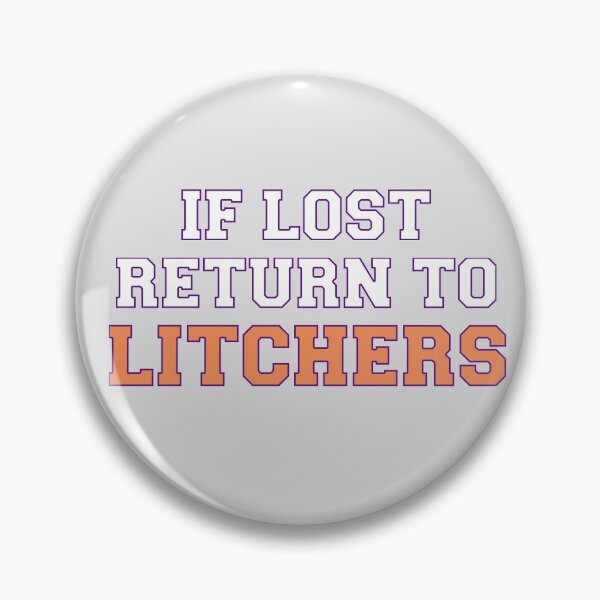 Item preview, If Lost Return To Litchers designed and sold by emilees.