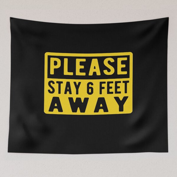 Item preview, PLEASE STAY 6 FEET AWAY  designed and sold by AnimaLovers.