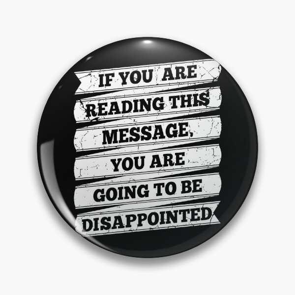 Item preview, Disappointed  Anti Slogan designed and sold by piedaydesigns.