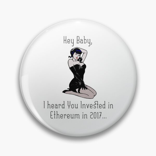 Item preview, I Heard You Invested In Ethereum... designed and sold by Richard Skinner.
