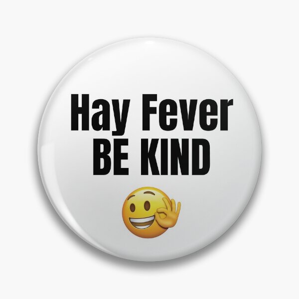 Item preview, Hay Fever during corona time - be kind designed and sold by PowerDesign.