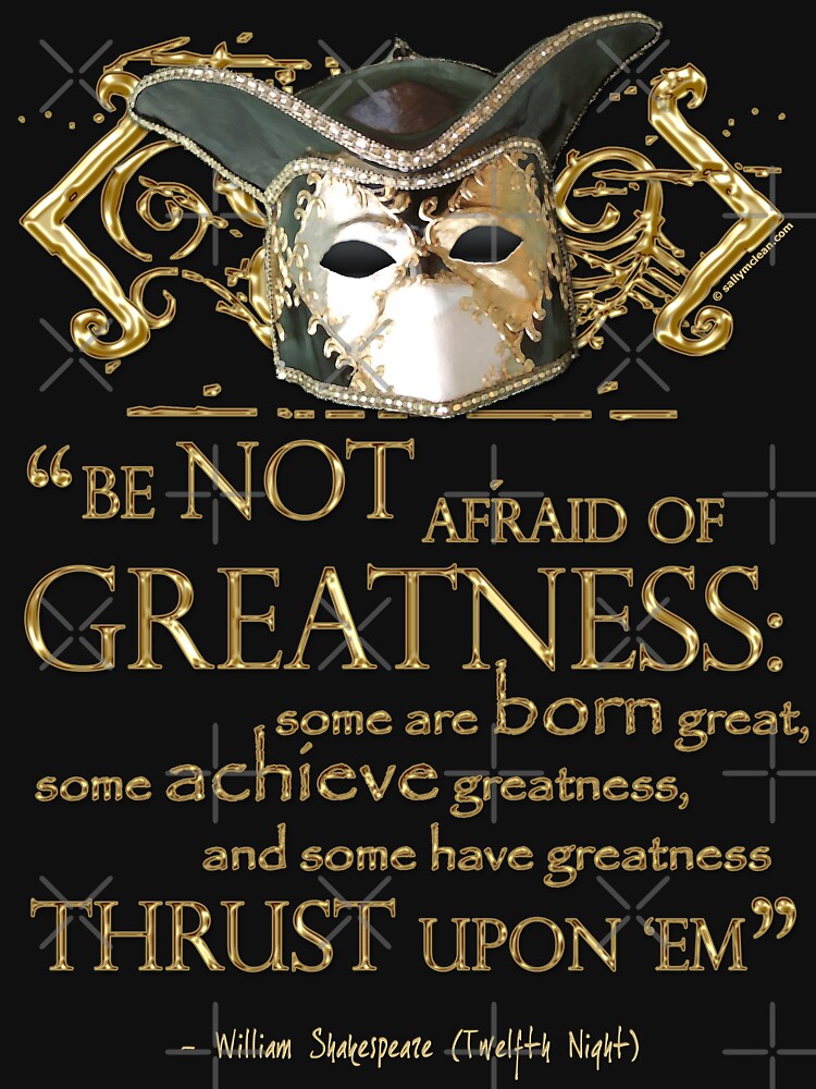 Shakespeare Twelfth Night Greatness Quote by incognitagal