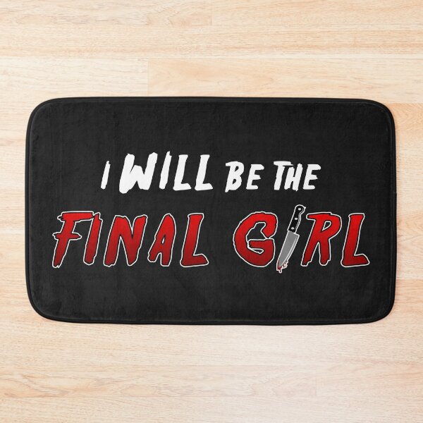 Item preview, I Will Be The Final Girl designed and sold by amarie98.