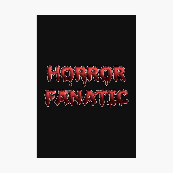 Item preview, Horror Fanatic designed and sold by amarie98.