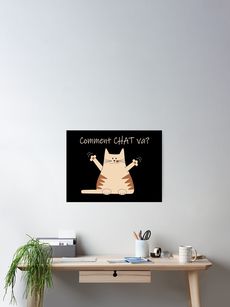 The Cat Says Comment Chat Va Poster By Lolaly Redbubble