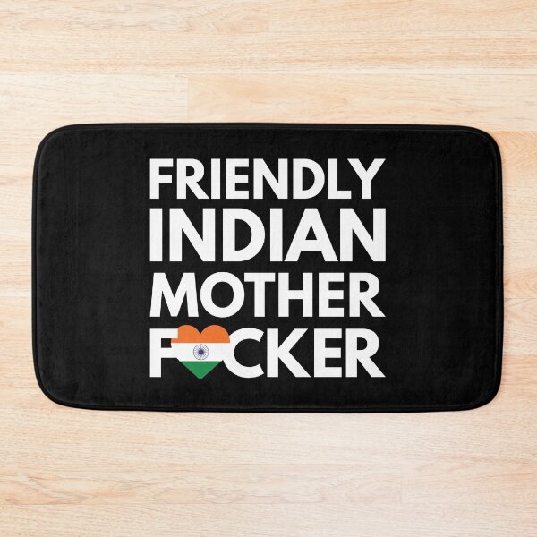 Item preview, Friendly Indian MF Mother Focker India designed and sold by HelloFromAja.