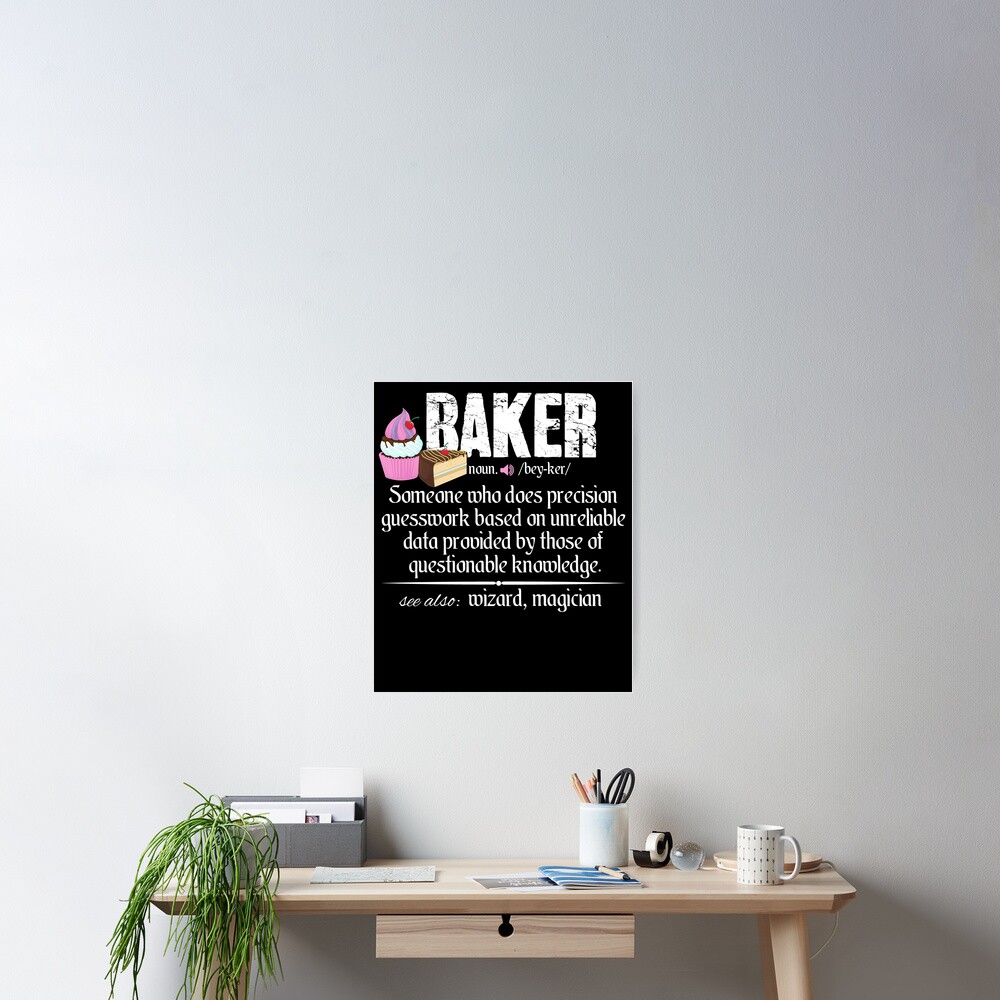 baker-definition-poster-for-sale-by-alexmichel-redbubble