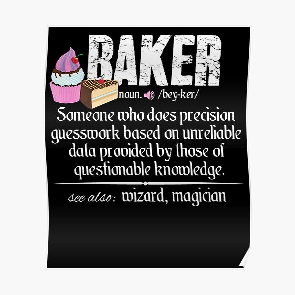 "Baker Definition" Poster for Sale by alexmichel Redbubble