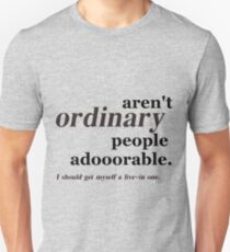 ordinary people Unisex T-Shirt